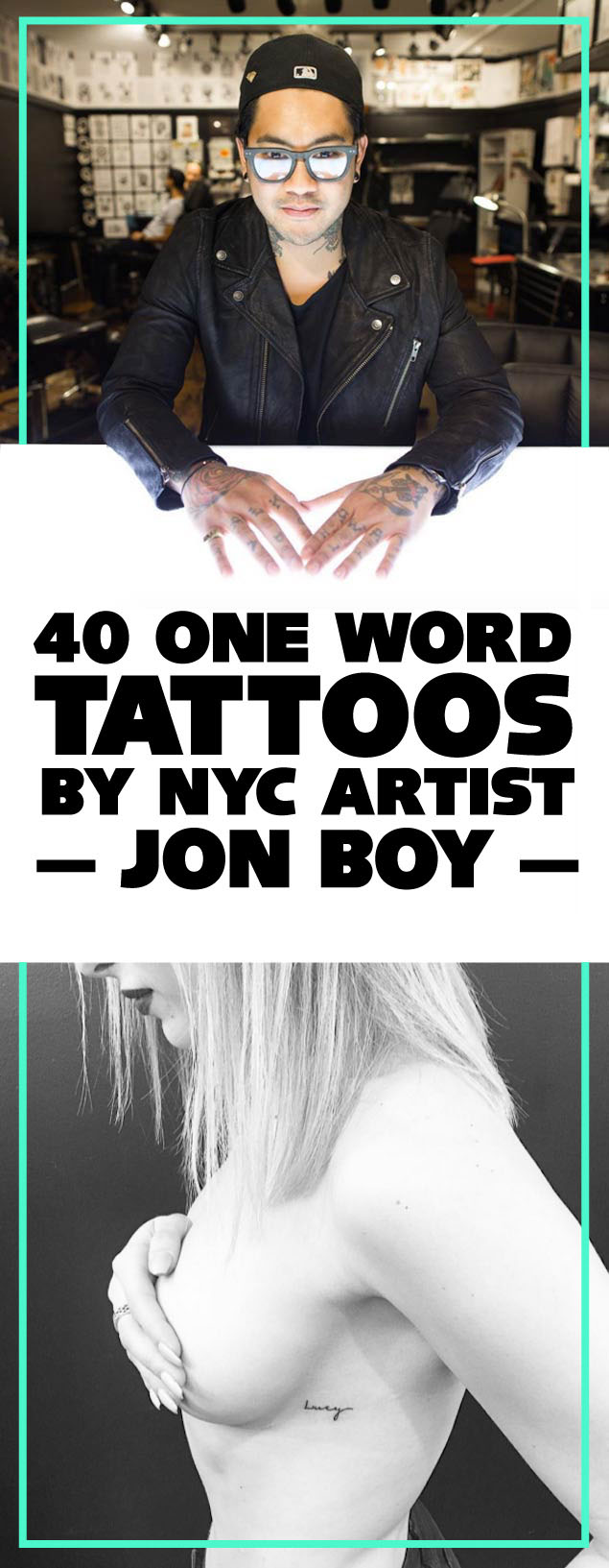 40 Tiny One Word Tattoos by NYC Artist JonBoy