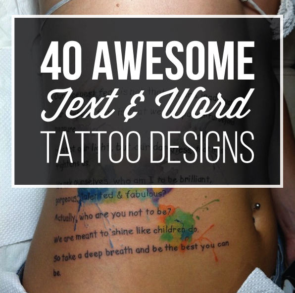 40 Awesome Text & Word Tattoo Designs | TattooBlend