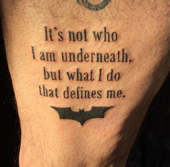 Batman quote tattoo by Stevie