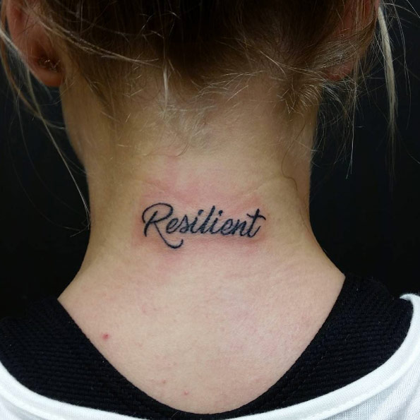 'Resilient' neck tattoo by Kaitlyn Garfoot