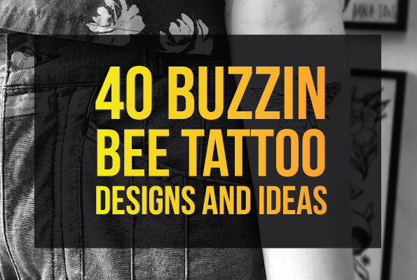 40 Buzzin Bee Tattoo Designs and Ideas
