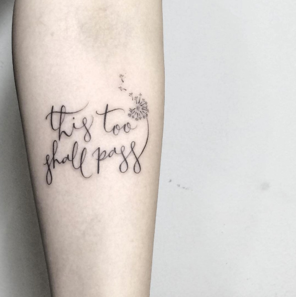 'This too shall pass' tattoo by Fin Tattoos
