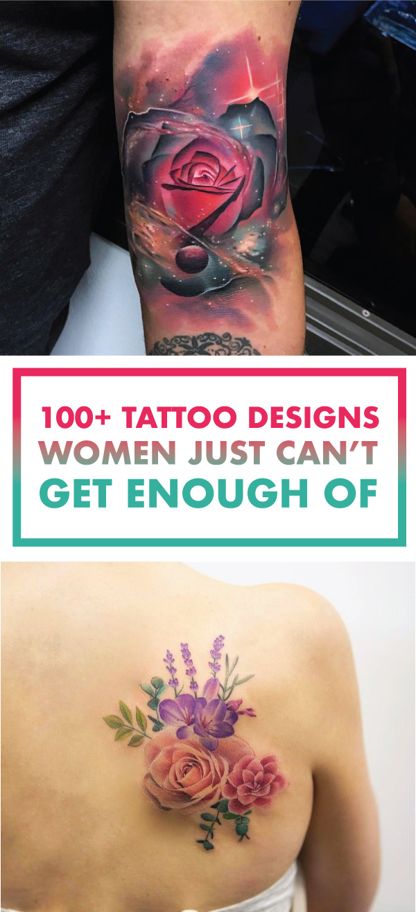 100+ Tattoo Designs Women Just Can't Resist