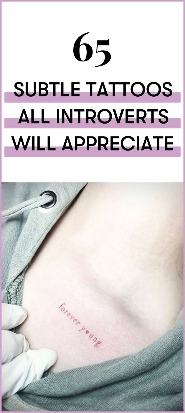 65 Subtle Tattoo Designs All Introverts Will Appreciate 