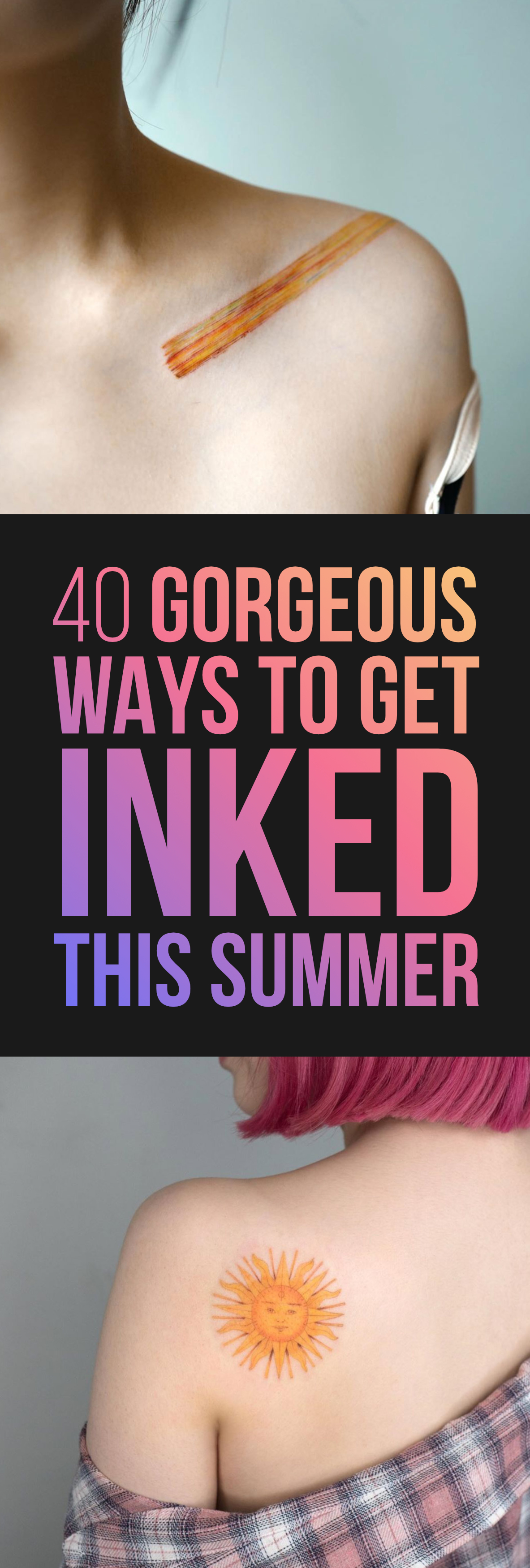 40 Gorgeous Ways to Get Inked This Summer