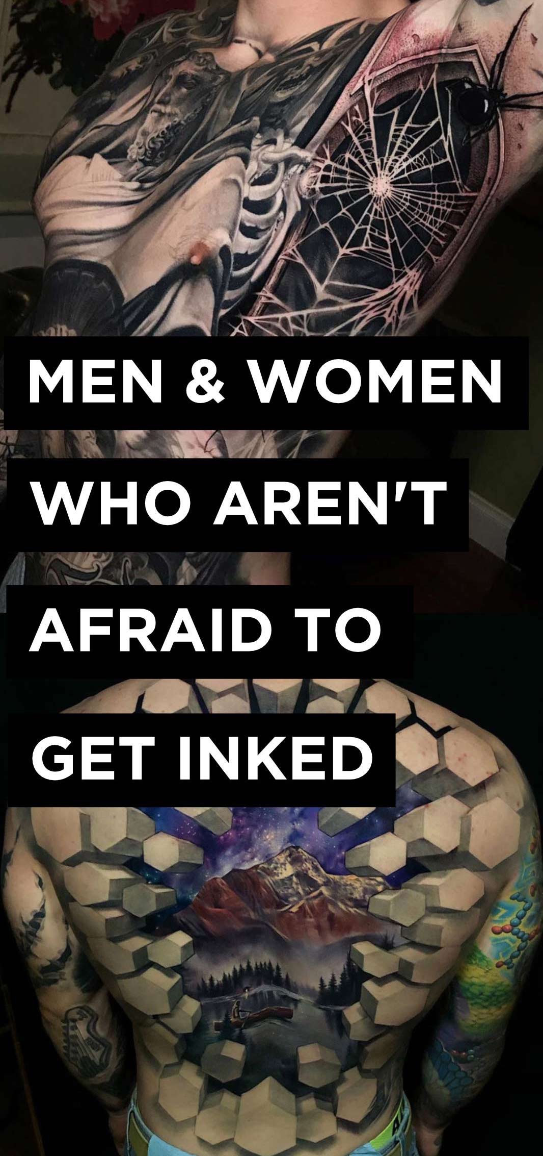 30 Men and Women Who Aren't Afraid to Get Inked